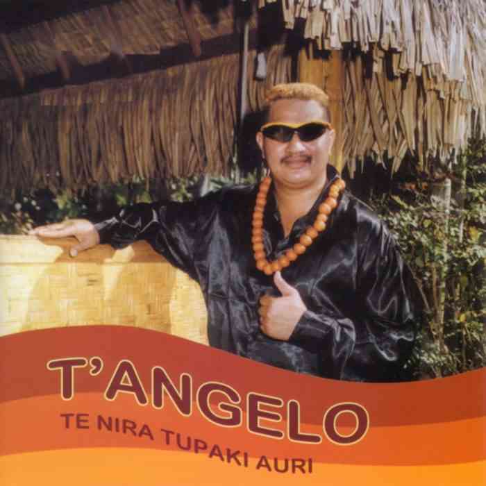 T'ANGELO VOL 3 - TE NIRA TUPAKI AURI