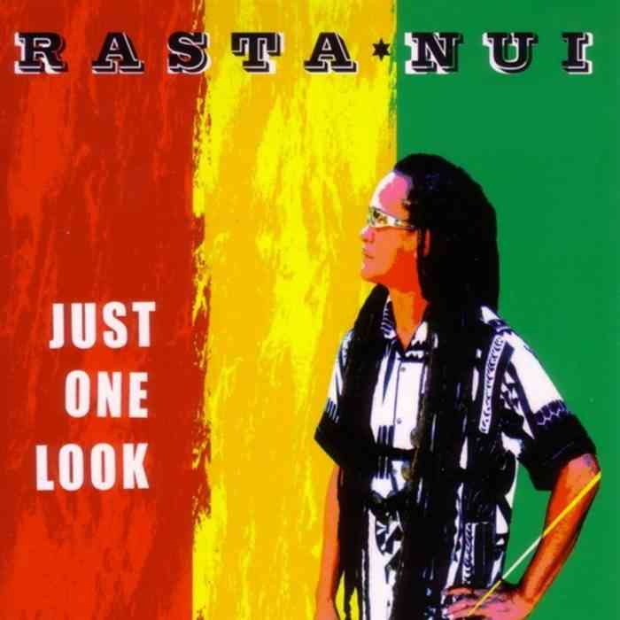 RASTA NUI - Just One Look